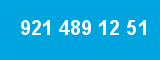 921 489 12 51